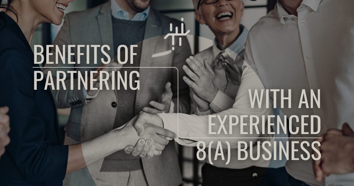 a graphic that says benefits of partnering with an experienced 8a business