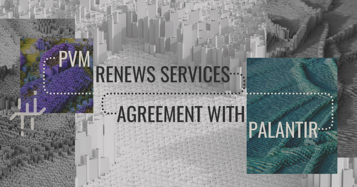 a graphic that says pvm renews services agreement with palantir