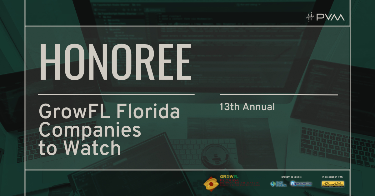 PVM Named as 13th Annual GrowFL Florida Companies to Watch Honoree