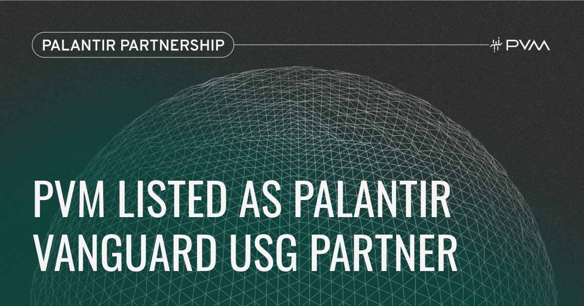 PVM Listed as Palantir Vanguard USG Partner
